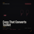 Copy That Converts Toolkit - ChatGPT Prompt Pack