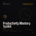 Productivity Mastery Toolkit - ChatGPT Prompt Pack
