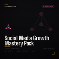 Social Media Growth Mastery Pack - ChatGPT Prompt Pack