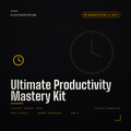 Ultimate Productivity Mastery Kit - ChatGPT Prompt Pack