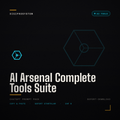 AI Arsenal: Complete Tools Suite - ChatGPT Prompt Pack