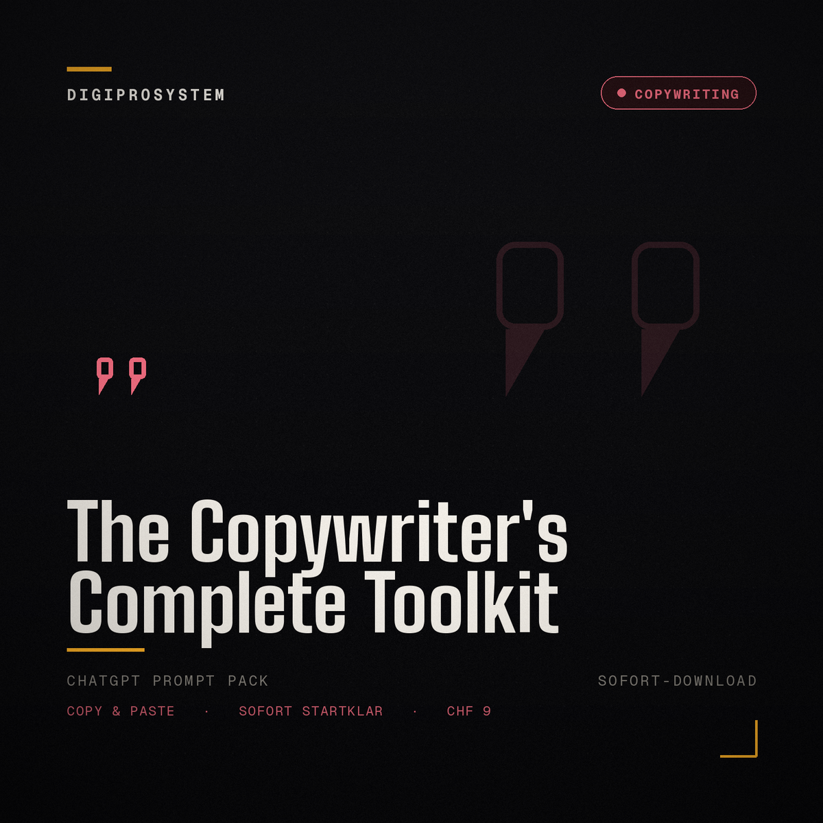 The Copywriter's Complete Toolkit - ChatGPT Prompt Pack